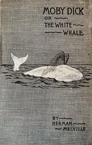 Moby Dick; or, The Whale